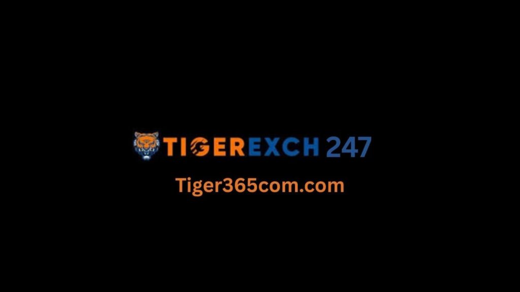 Tigerexch247 - Tiger365com.com