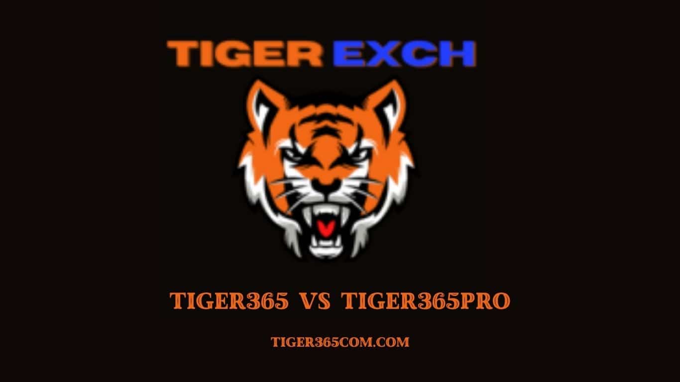 Tiger365 vs Tiger365pro